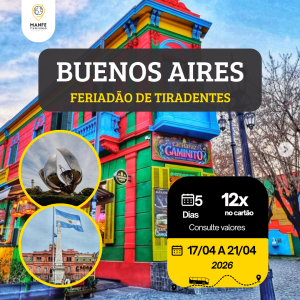 BUENOS AIRES – FERIADÃO DE TIRADENTES 