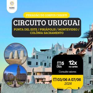 CIRCUITO URUGUAI - FERIADÃO CORPUS CHRISTI