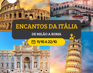 ENCANTOS DA ITÁLIA - DE MILÃO A ROMA