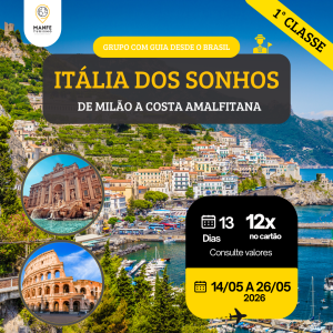 ITÁLIA DOS SONHOS - DE MILÃO A COSTA AMALFITANA - GRUPO AÉREO COM GUIA.